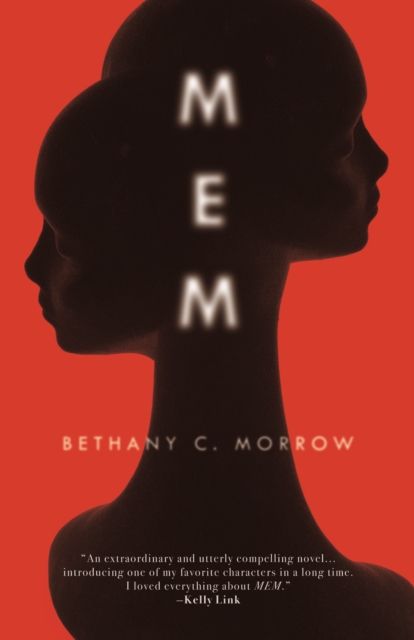Book Cover for MEM by Bethany C. Morrow