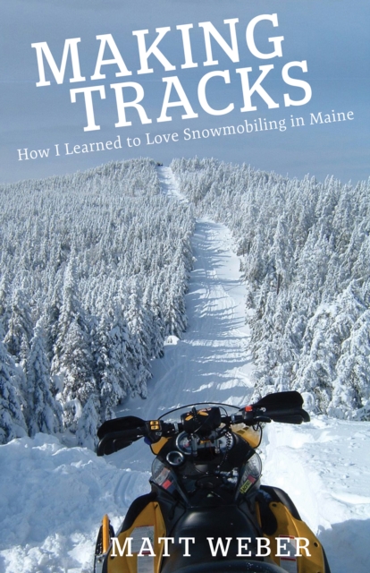 Book Cover for Making Tracks by Matt Weber