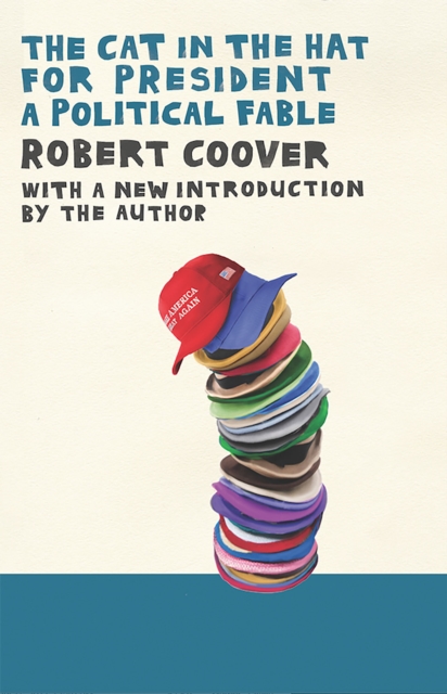 Book Cover for Cat in the Hat for President by Robert Coover