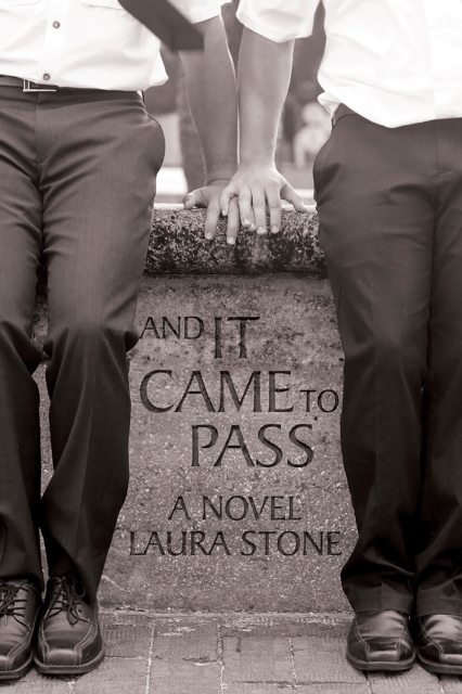 Book Cover for And it Came To Pass by Laura Stone