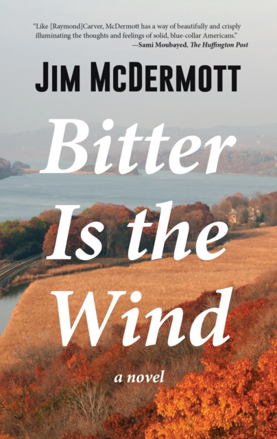 Book Cover for Bitter Is the Wind by McDermott, Jim