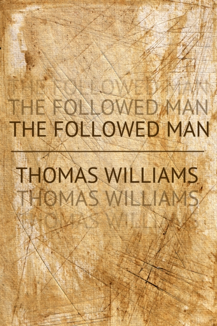 Book Cover for Followed Man by Thomas Williams