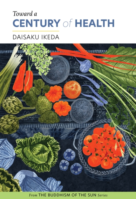 Book Cover for Toward a Century of Health by Daisaku Ikeda