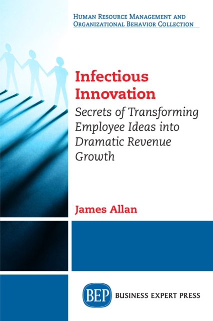 Book Cover for Infectious Innovation by James Allan