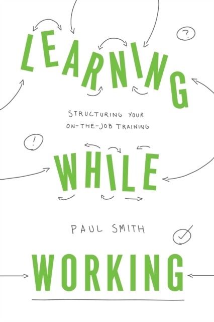 Book Cover for Learning While Working by Paul Smith