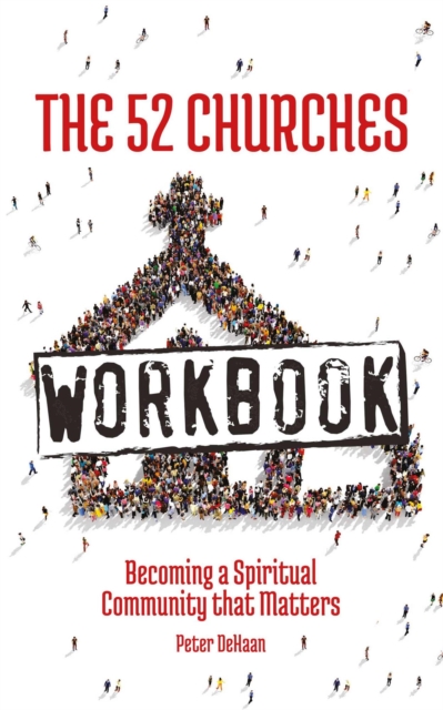 Book Cover for 52 Churches Workbook by Peter DeHaan