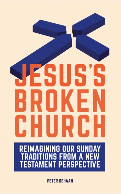 Book Cover for Jesus's Broken Church by Peter DeHaan