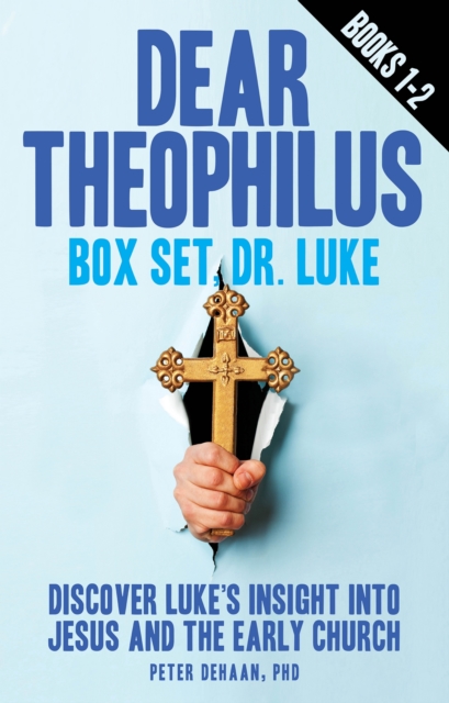 Book Cover for Dear Theophilus Box Set, Dr. Luke by Peter DeHaan