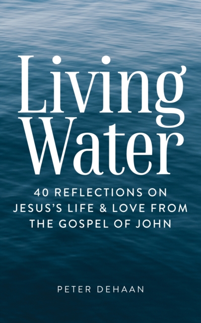 Book Cover for Living Water by Peter DeHaan