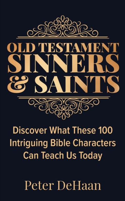 Book Cover for Old Testament Sinners and Saints by Peter DeHaan