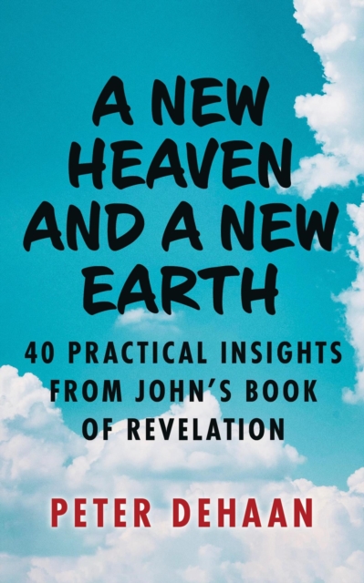 Book Cover for New Heaven and a New Earth by Peter DeHaan