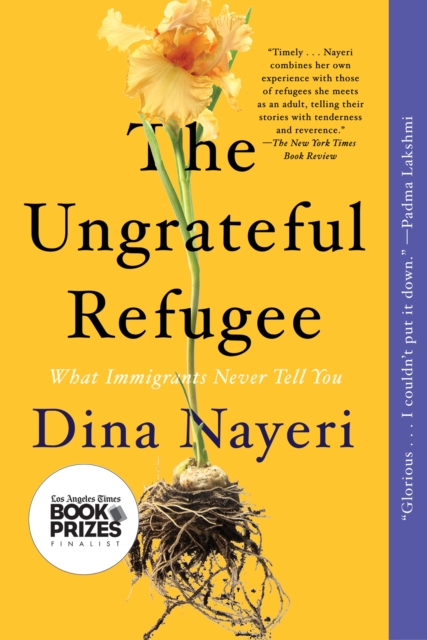 Book Cover for Ungrateful Refugee by Nayeri, Dina