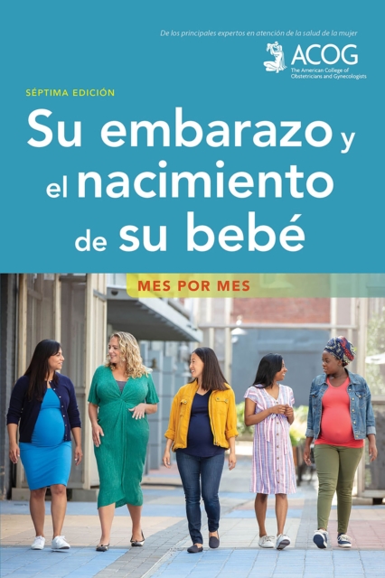 Book Cover for Su embarazo y el nacimiento de su bebe by American College of Obstetricians and Gynecologists