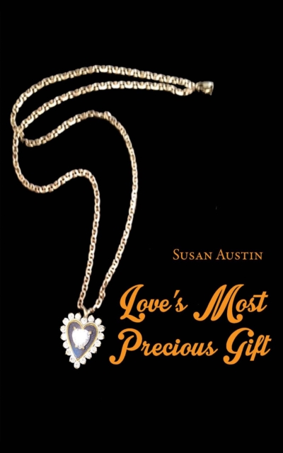 Book Cover for Love's Most Precious Gift by Susan Austin