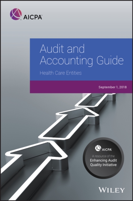 Book Cover for Audit and Accounting Guide: Health Care Entities, 2018 by AICPA