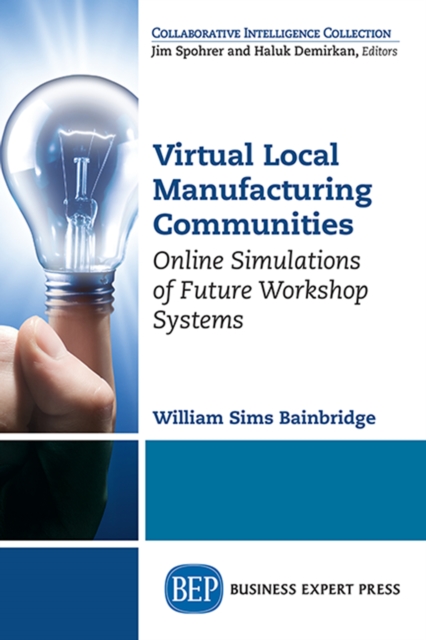 Book Cover for Virtual Local Manufacturing Communities by Bainbridge, William Sims