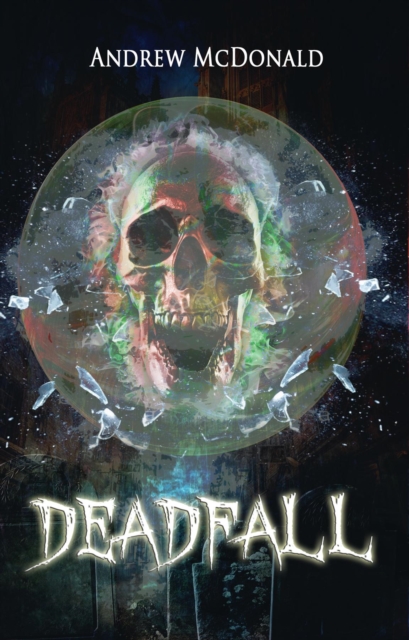 Book Cover for Deadfall by Andrew McDonald