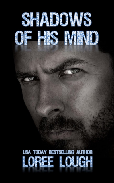 Book Cover for Shadows of His Mind by Loree Lough