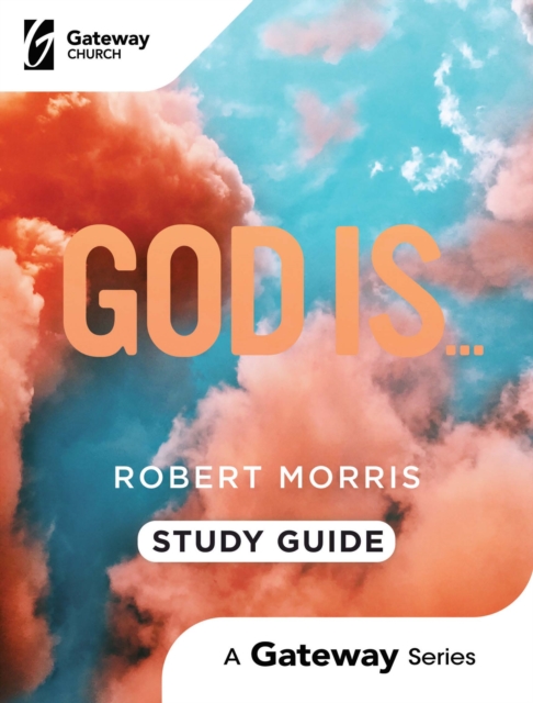 Book Cover for God Is... Study Guide by Robert Morris