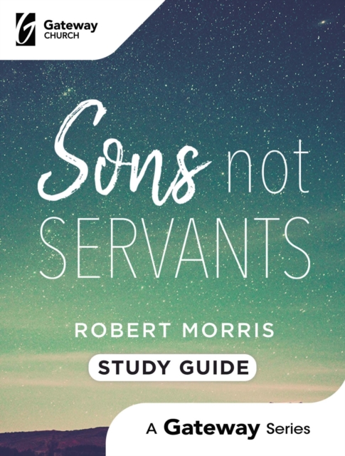 Book Cover for Sons Not Servants Study Guide by Robert Morris