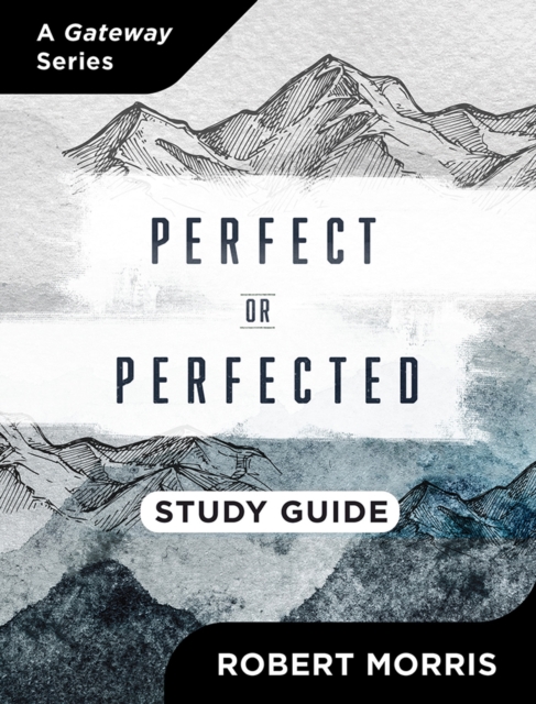 Book Cover for Perfect or Perfected Study Guide by Robert Morris