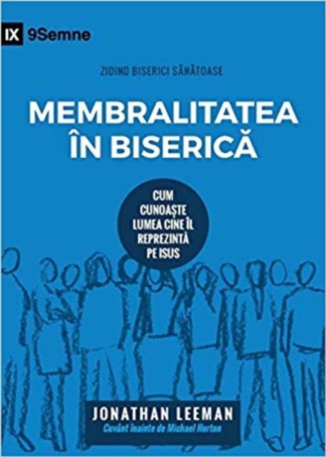 Book Cover for Membralitatea în Biseric? (Church Membership) (Romanian) by Jonathan Leeman
