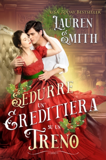 Book Cover for Sedurre un’ereditiera su un Treno by Lauren Smith