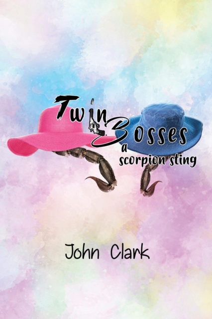 Book Cover for Twin Bosses by John Clark