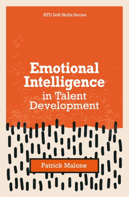 Book Cover for Emotional Intelligence in Talent Development by Patrick Malone