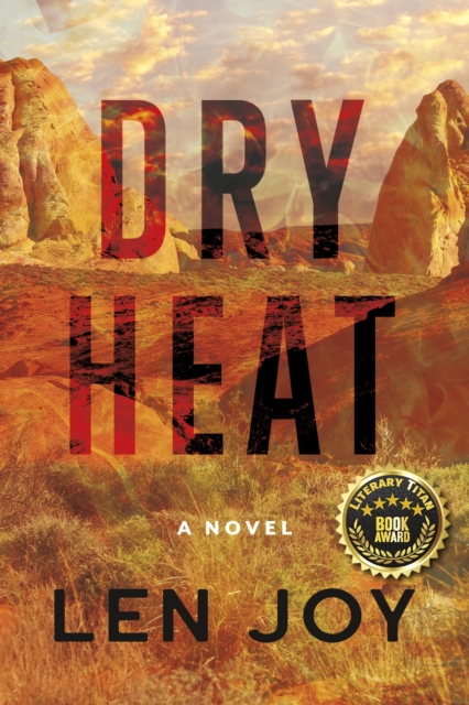 Book Cover for Dry Heat by Len Joy