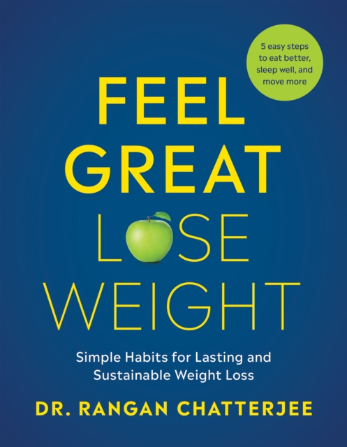 Book Cover for Feel Great, Lose Weight by Dr Rangan Chatterjee