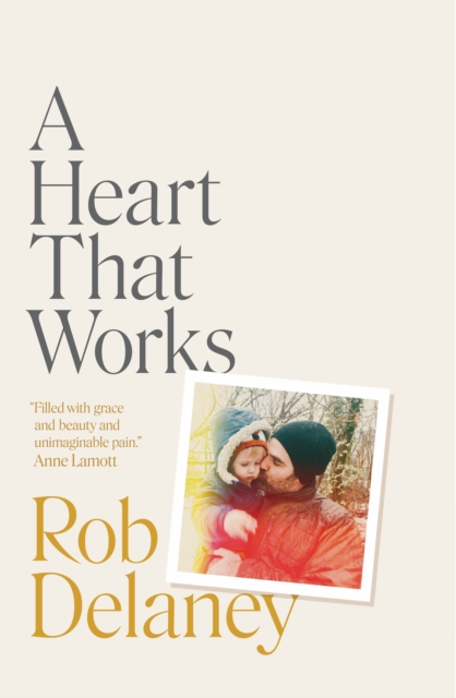 Book Cover for Heart That Works by Delaney, Rob