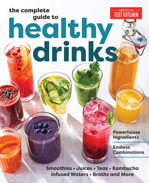 Book Cover for Complete Guide to Healthy Drinks by America's Test Kitchen