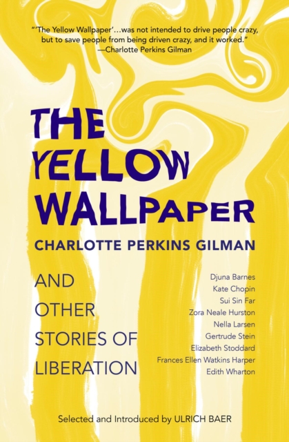 Book Cover for Yellow Wallpaper and Other Stories of Liberation by Gilman, Charlotte Perkins