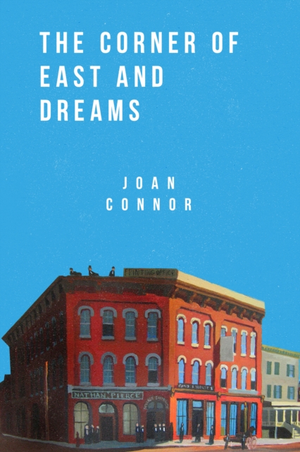 Book Cover for Corner of East and Dreams by Joan Connor