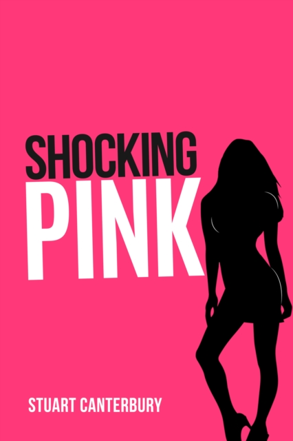 Book Cover for Shocking Pink by Stuart Canterbury