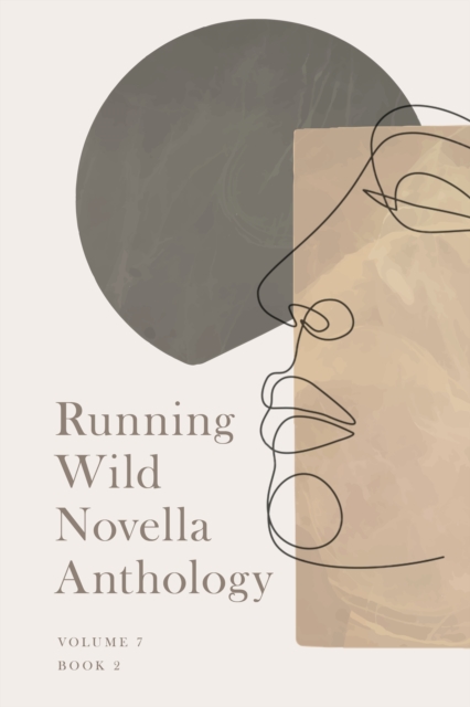 Book Cover for Running Wlid Novella Anthology Volume 7 by Kaitlyn Rich, Rachel Coyne, Stephanie Weber, Jeffrey Doka