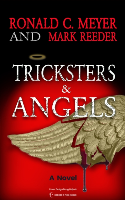 Book Cover for Tricksters and Angels by Ronald C. Meyer, Ronald C. Meyer