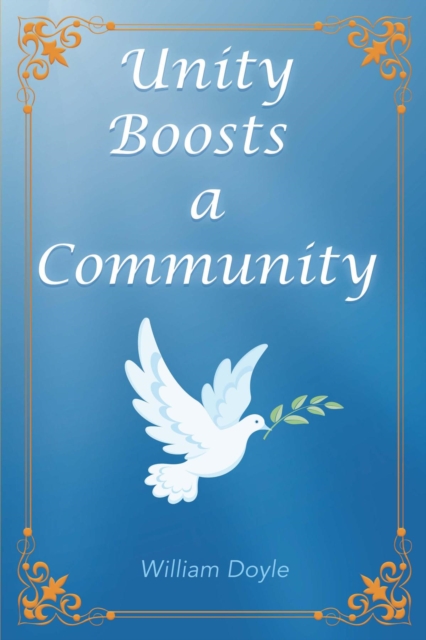 Book Cover for Unity Boosts a Community by Doyle, William