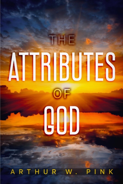 Book Cover for Attributes of God by Arthur W. Pink