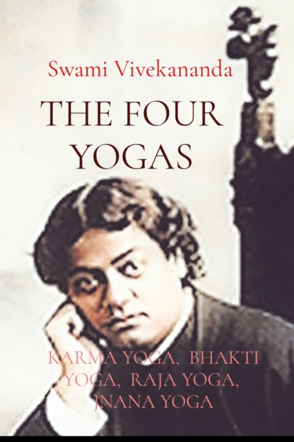 Book Cover for THE FOUR YOGAS by Vivekananda, Swami