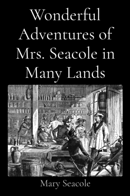 Book Cover for Wonderful Adventures of Mrs. Seacole in Many Lands by Mary Seacole