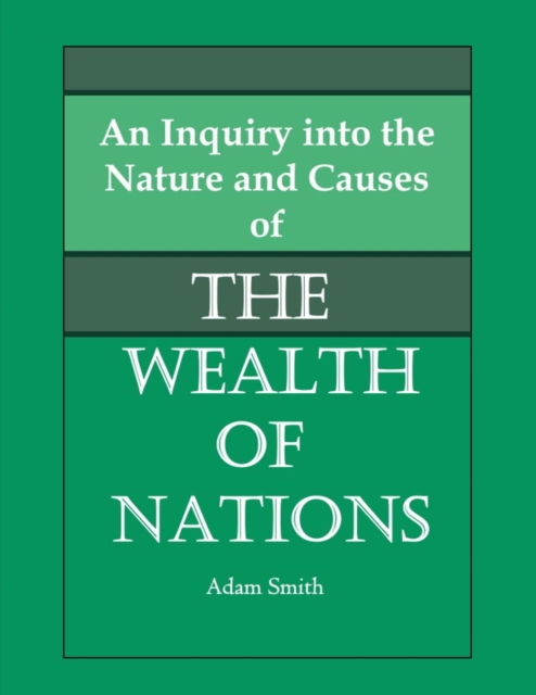 Book Cover for Inquiry into the Nature and Causes of the Wealth of Nations by Adam Smith