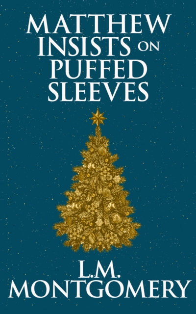 Book Cover for Matthew Insists on Puffed Sleeves by L. M. Montgomery