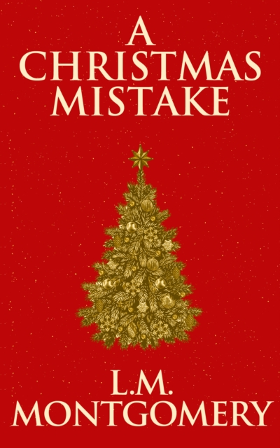 Book Cover for Christmas Mistake by Montgomery, L. M.