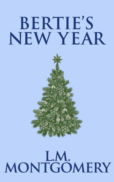 Book Cover for Bertie's New Year by L. M. Montgomery