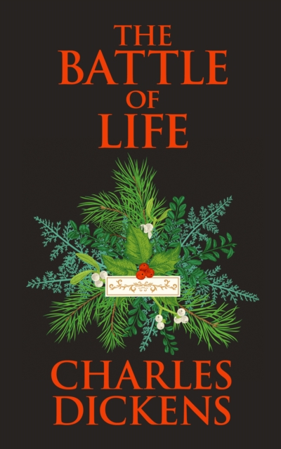 Book Cover for Battle of Life, The by Dickens, Charles