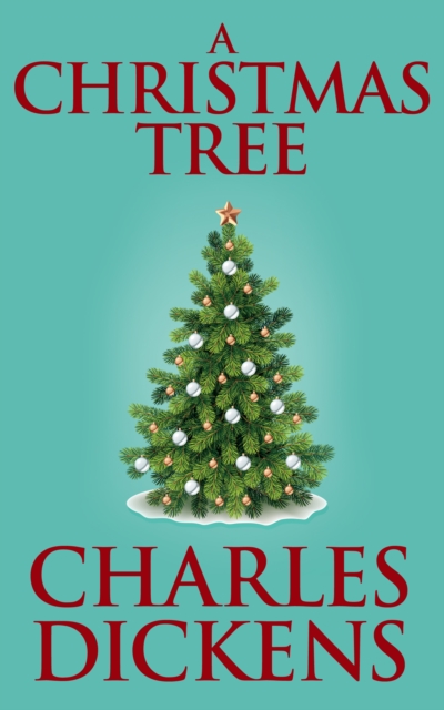 Book Cover for Christmas Tree, A A by Charles Dickens