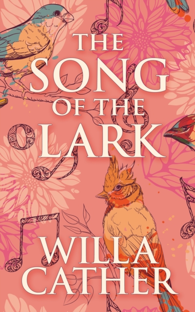 Book Cover for Song of the Lark, The by Willa Cather