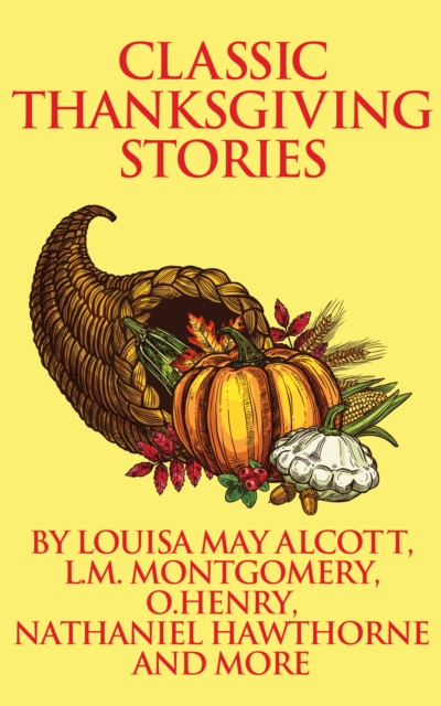 Book Cover for Classic Thanksgiving Stories by Various